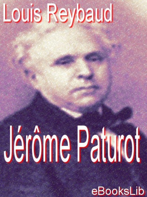 Title details for Jérôme Paturot by Louis Reybaud - Available